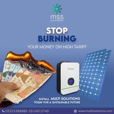 an advertisement for a solar power system with money in the foreground and text stop burning your money on high tarif