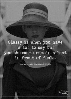 qoutes Men Jokes Humor Truths, Vintage Classy Hairstyle, I Have A Good Life Quotes, Feminine Genius, Classy Quotes, Life Quotes Love, Badass Quotes, Just Saying