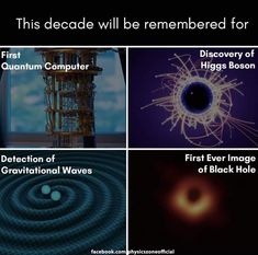 four different types of black holes with caption that reads, this decade will be remembranced for