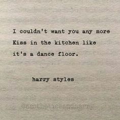 an old typewriter with the words i couldn't want you any more kiss in the kitchen like it's a dance floor