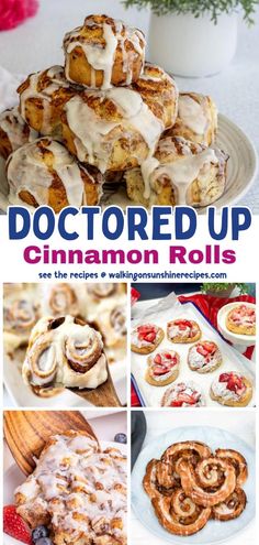 the cover of doctored up cinnamon rolls is shown with pictures of different pastries and desserts