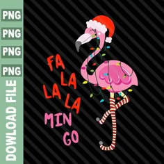 a pink flamingo with christmas lights on it's legs and the words fa la la mini go