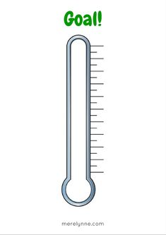 a thermometer with the words goal on it and an image of a thermometer