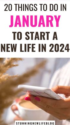 20 Things To Do In January To Start A New Life - Stunning New Life Things To Do In January, Life Priorities, Start A New Life, Paz Mental, Jesus Love, New Year Goals, New Year New Me, Lose 40 Pounds