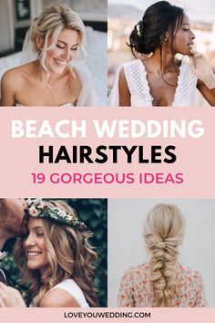 beach wedding hairstyles that are gorgeous and easy to do with the bride's hair