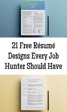 two resumes with the title 21 free resume designs every job hunter should have