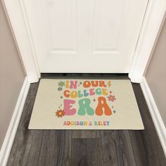 a door mat that says in our college era