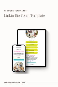 a tablet and phone on top of a white background with the text flossk templates linkin bio form template