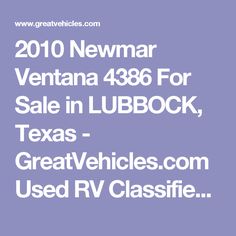 the text reads 2010 newmar ventana 486 for sale in lubbock, texas - great vehicles com used rv classified