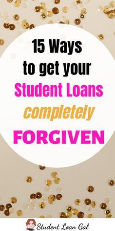 the words, 15 ways to get your student loan completely for given