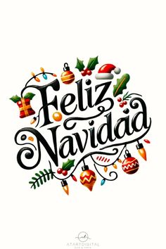 the words feliz navidad are surrounded by christmas decorations