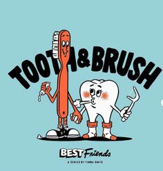 a toothbrush and a cartoon character holding a wrench with the words best friends on it