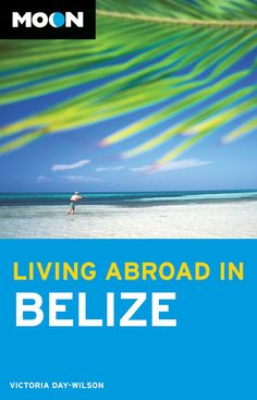 the cover of living aboard in belize