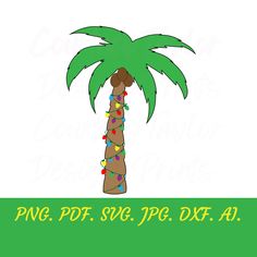 a palm tree with christmas lights on it and the words pine pot svg dxf