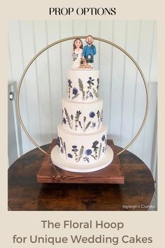 the floral hoop for unique wedding cakes