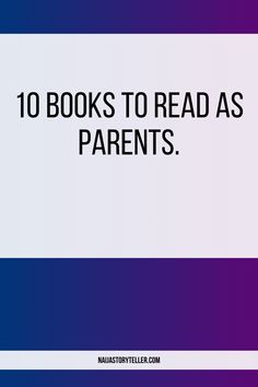 10 Books to Read as Parents Coparenting Boundaries, Books For Parents, Parenting Goals, Airbnb Promotion, Recommended Books, Parent Child Relationship, Better Parent