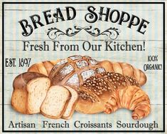 an advertisement for bread shoppe fresh from our kitchen, featuring sliced bread and croissants