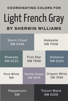 Sherwin Williams Light French Gray SW-0055 Coordinating Colors Sherwin Williams Light French Gray Color Palette, Light French Gray Sherwin Williams Living Rooms, Light French Gray Sherwin Williams Exterior, Sherwin Williams French Gray, Light French Grey Sherwin Williams, Light French Gray Exterior House, Light French Gray Coordinating Colors, Light French Gray Sherwin Williams, Neutral Gray Paint Colors