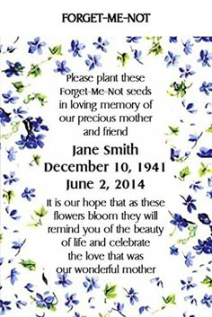 a memorial poster with blue flowers in the background and an inscription on it that reads forget me not