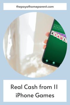 a person holding an iphone with the text real cash from i phone games