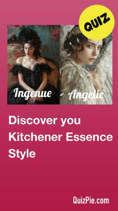 an advertisement with two women in dresses and the words,'discovering you kitchener essence