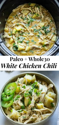 two pictures showing different types of food in the slow cooker, with text overlay that reads paleo and whole 30 white chicken chili