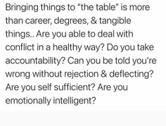 a text message that reads, bringing things to the table is more than career, degrees & tangle things are you able to deal with conflict?