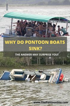 a group of people on a boat with the caption why do pontoon boats sink?