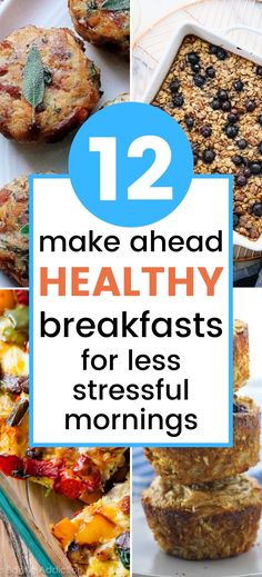 twelve healthy breakfasts to make ahead in the morning