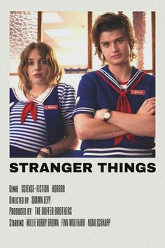 a movie poster with two young people in sailor uniforms and the words, strange things