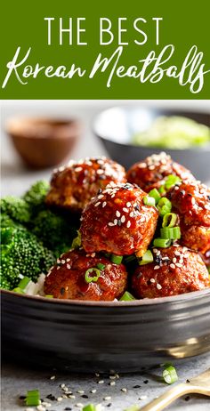 the best korean meatballs with broccoli and sesame seeds