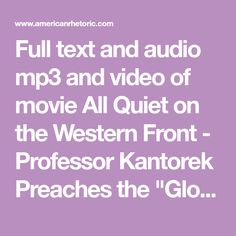 the text reads full text and audio mp3 and video of movie all quiet on the western front - professor kantork teaches the glo