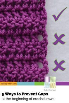 the crochet pattern is shown in purple and has text that reads, 5 ways to prevent gaps at the beginning of crochet rows