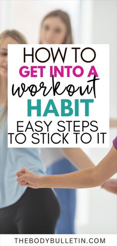 Women working out inspiring tips on how to workout consistently, how to stick with working out, and building a sustainable fitness habit. Health Habits