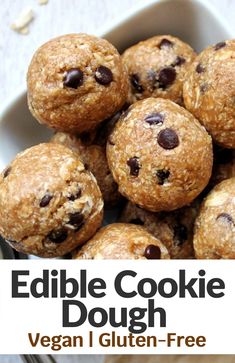 a bowl full of cookies and chocolate chips with the title edible cookie dough vegan gluten - free