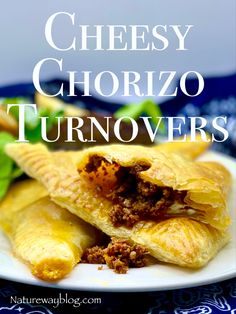 cheesy chorizzo turnoverers are an easy appetizer that is ready to be eaten