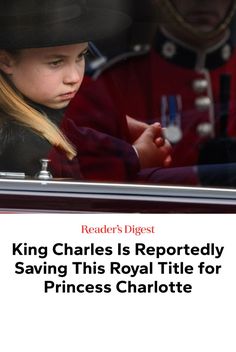 Rumor has it that the title was originally supposed to go to another member of the royal family Line Of Succession, Birth Order, Rumor Has It, Duchess Of Cornwall, The Royal Family, Princess Anne, Prince Philip, Prince William And Kate