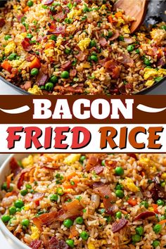 bacon fried rice with peas in a skillet and the words bacon fried rice above it