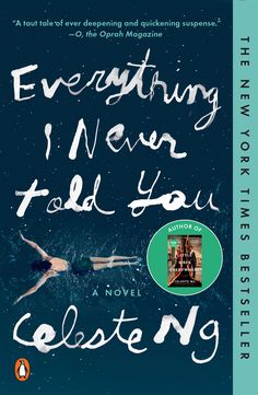 the book cover for everything i never told you by celsie ng is shown