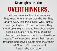 a poem written in red and black with the words smart girls are the overthikers