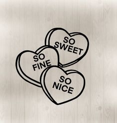 three hearts that say so sweet, fine, so nice