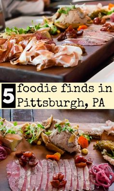 there are many different types of food on the table with words overlay that says 5 foodie finds in pittsburgh, pa