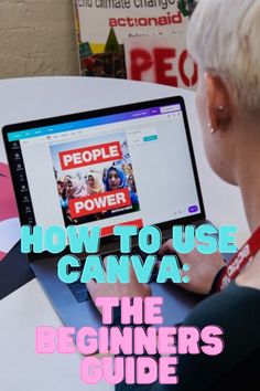 a woman looking at a computer screen with the words how to use canva on it