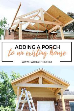 two pictures with the words adding a porch to an existing house