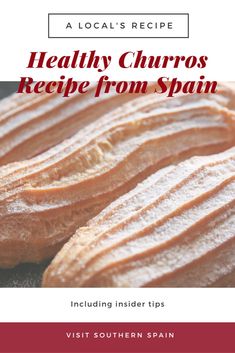 the cover of a cook's recipe book, healthy churros recipe from spain