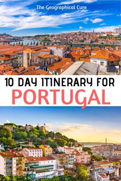 portugal with the title 10 day itinerary for portugal in red and white text