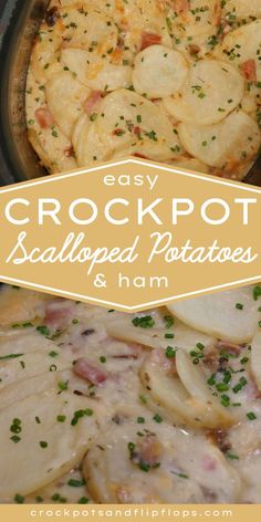 an easy crock pot scalloped potatoes and ham recipe with text overlay