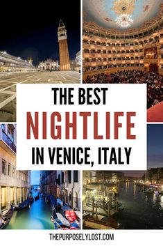 This is a pin image with 4 pictures of landmarks in Venice, Italy at night. The text reads "The Best Nightlife in Venice, Italy." Places To Visit In Venice, Venice Night, Must See Venice Italy, Italy Night Life, Venice Nightlife, Venice At Night, Venice Italy Hotels, Padua Italy