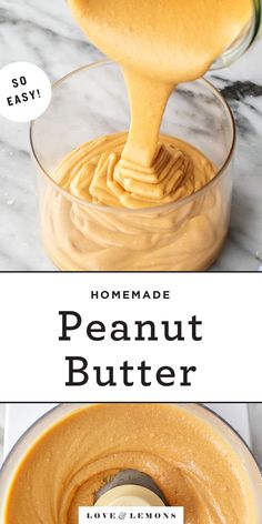 homemade peanut butter is being poured into a glass bowl with a spoon in it and the text overlay reads homemade peanut butter