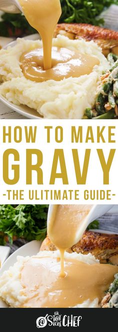 how to make gravy the ultimate guide